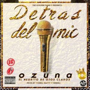 Detrás del Mic - Ozuna