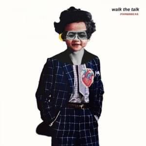 Walk the Talk - Pamungkas