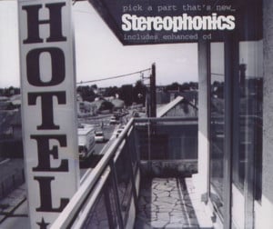 Pick a Part That’s New - Stereophonics