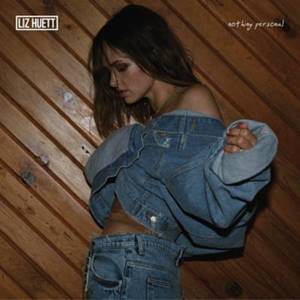 Nothing Personal - Liz Huett