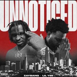 ​unnoticed - ZayBang & Lil Bean