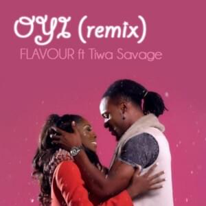 Oyi (Remix) - Flavour (Ft. Tiwa Savage)