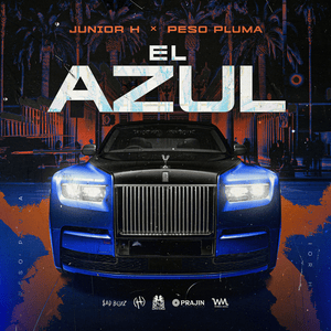 El Azul - Junior H & Peso Pluma