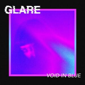 Void In Blue - Glare