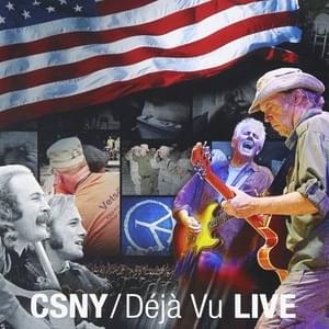 Living With War (Live) - Crosby, Stills, Nash & Young