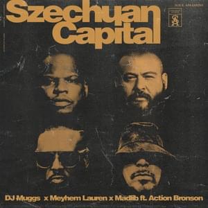 Szechuan Capital - Meyhem Lauren, Madlib & DJ Muggs (Ft. Action Bronson)