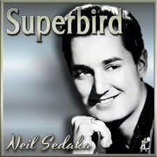 Superbird - Neil Sedaka