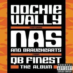 Oochie Wally (Remix) - Nas & Bravehearts