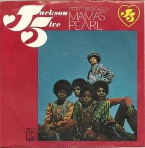 Mama’s Pearl - The Jackson 5