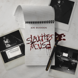 SlaughterMouse - Joe Budden