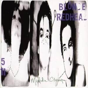 Four Damaged Lemons - Blonde Redhead