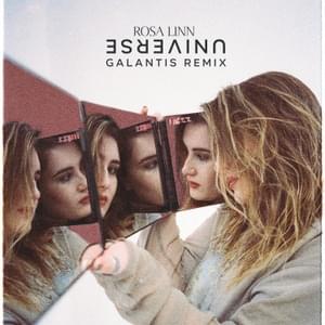 Universe (Galantis Remix) - Rosa Linn & Galantis