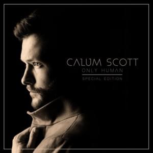 Sore Eyes - Calum Scott