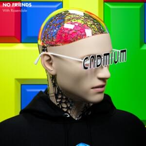 Cadmium - No Friends (feat. Rosendale) (Nederlandse Vertaling) - Lyrxo Nederlandse Vertalingen