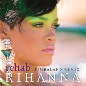 Rehab (Timbaland Remix) - Rihanna (Ft. Justin Timberlake)