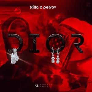 Dior - Killa & Petrov