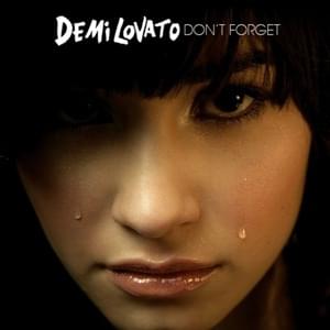 Demi Lovato - Don’t Forget (Bản dịch tiếng Việt) - Lyrxo Bản dịch tiếng Việt