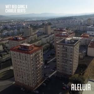 Aleluia - Wet Bed Gang