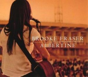 Albertine - Brooke Fraser