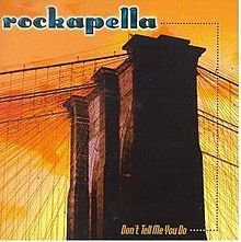 A Change In My Life - Rockapella