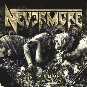 The Sorrowed Man - Nevermore