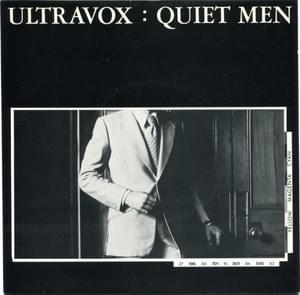 Quiet Men - Ultravox