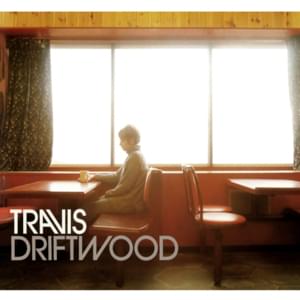 Driftwood - Travis