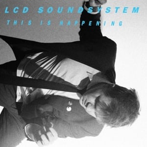 You Wanted a Hit - LCD Soundsystem