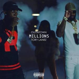 Millions - OuttaTown (Rapper) (Ft. Tory Lanez)