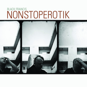 Nonstoperotik - Frank Black