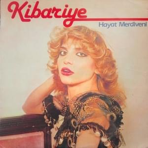 Elveda Diyeceğim - Kibariye