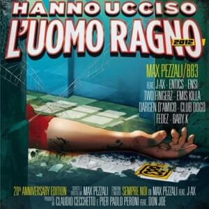 Hanno ucciso l’Uomo Ragno - 2012 - 883 (Ft. Dargen D'Amico)