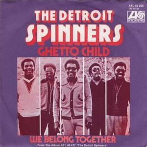 Ghetto Child - The Spinners