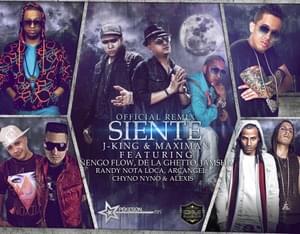 Siente (Remix) - J-King & Maximan (Ft. Alexis (PR), Arcángel, Chyno Nyno, De La Ghetto, Ñengo Flow, Jamsha & Randy)