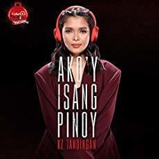 Ako’y Isang Pinoy - KZ Tandingan