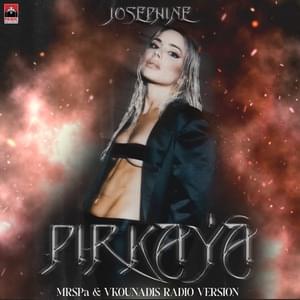 Πυρκαγιά (Pirkaya (Radio Version)) - Josephine (GRC)