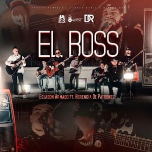 El Boss - Eslabon Armado (Ft. Herencia de Patrones)