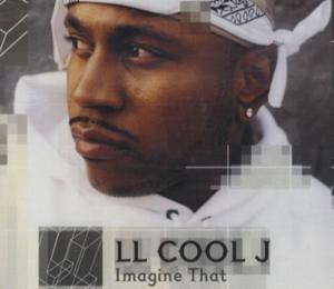 Imagine That - LL COOL J (Ft. LeShaun)