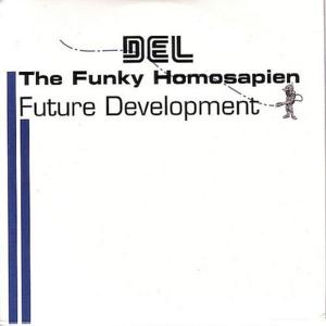 Future Development - Del the Funky Homosapien