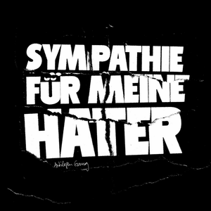 Sympathie für meine Hater - Antilopen Gang