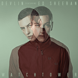 (All Along The) Watchtower - Devlin (Ft. Ed Sheeran)