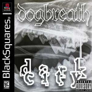 Dogbreath - Girls Rituals