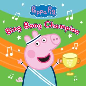 Bing Bong Champion - Peppa Pig