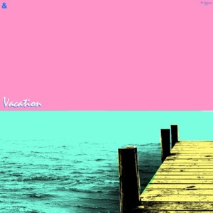 Vacation - The Factoury®