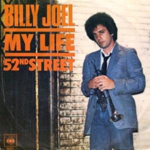 My Life - Billy Joel