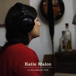 Cloudbusting - Katie Malco