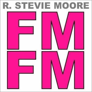 Master of Melody - R. Stevie Moore