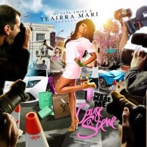 Cause a Scene (Remix) - Teairra Marí (Ft. Rick Ross)