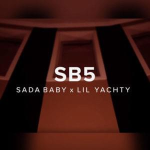 SB5 - Lil Yachty (Ft. Sada Baby)