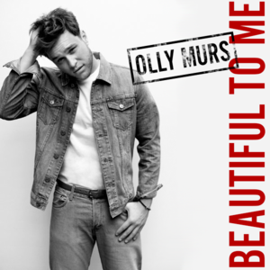 Beautiful to Me - Olly Murs